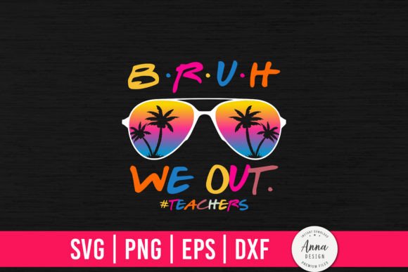 Bruh We out Teachers: Evaluating an End-of-School Digital Cutting File