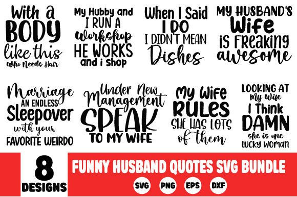 Funny Husband Quotes SVG Bundle: The Ultimate Creative Tool for Personalized Gifts and DIY Projects