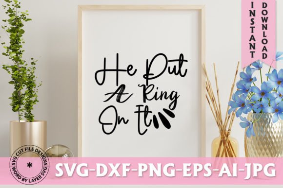 He Put a Ring on It SVG Design